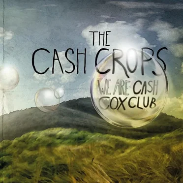 The Cash Crops