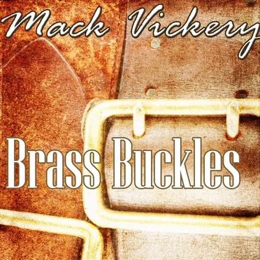 Brass Buckles by Mack Vickery - album cover