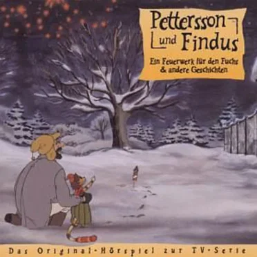 Pettersson und Findus: Ein Feuerwerk für den Fuchs & andere Geschichten by Sven Nordqvist - album cover