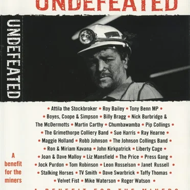 Undefeated: A Benefit for the Miners by Various Artists - album cover