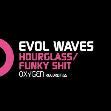 Hourglass / Funky Shit