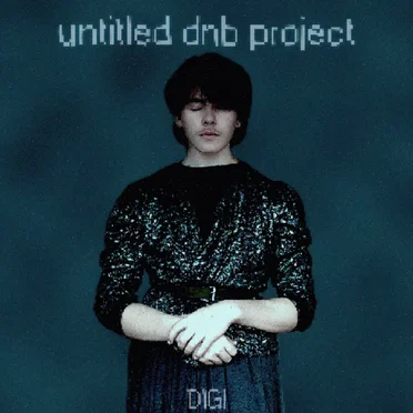 untitled dnb project