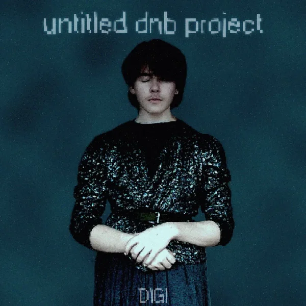 untitled dnb project