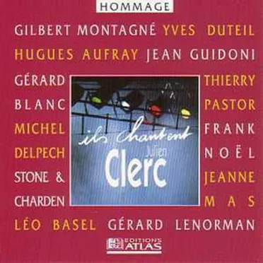 Hommage : Ils chantent Julien Clerc by Various Artists - album cover