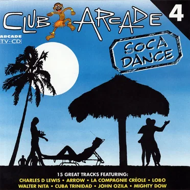 Club Arcade 4 - Soca Dance by Various Artists - album cover
