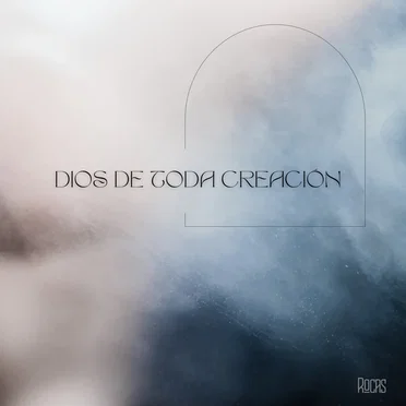 Dios De Toda Creación