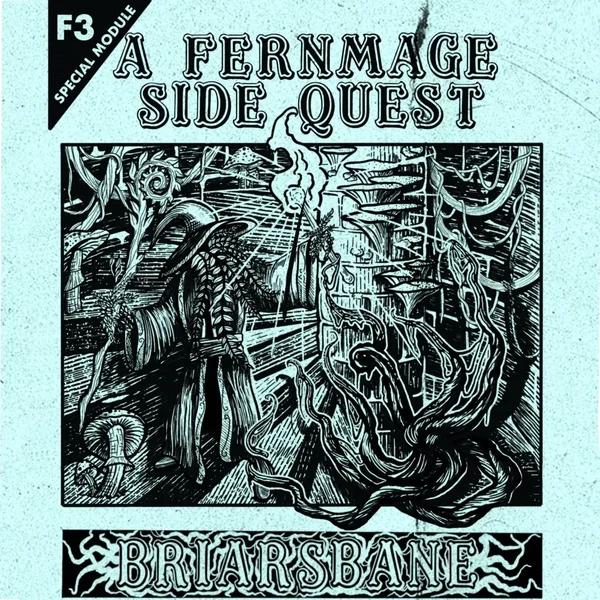 Briarsbane—A Side Quest