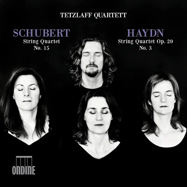 Schubert: String Quartet no. 15 / Haydn: String Quartet, op. 20 no. 3
