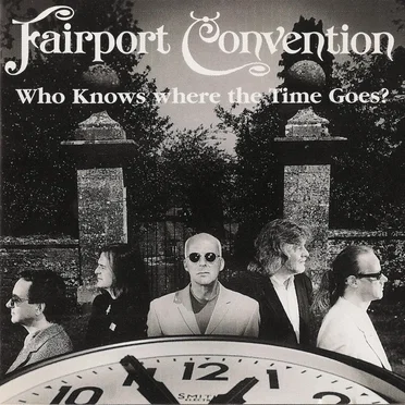 Who Knows Where the Time Goes?