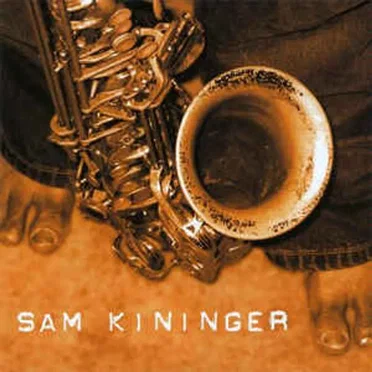 Sam Kininger by Sam Kininger - album cover