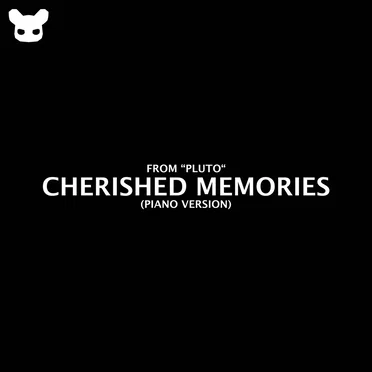 Cherished Memories (From "Pluto") [Piano Version]