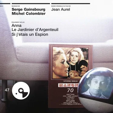 Manon 70 / Si j’étais un espion / Le Jardinier d’Argenteuil / Anna