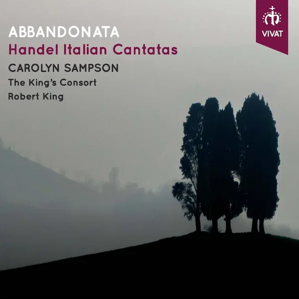 Abbandonata: Handel's Italian Cantatas