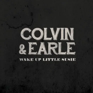 Wake Up Little Susie / Baby’s in Black