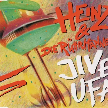 Jive UFA by Heinz & Die Rührmänner - album cover