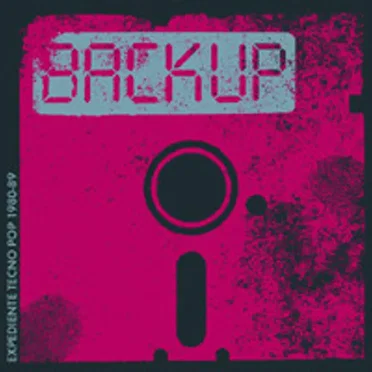 Backup Expediente Tecno Pop by Various Artists - album cover