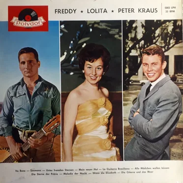 Freddy / Lolita / Peter Kraus