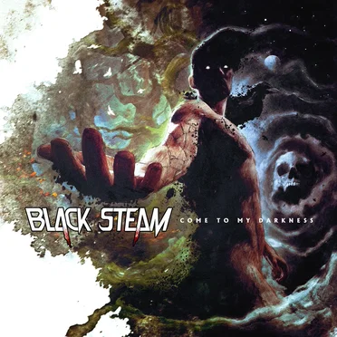 Come to My Darkness by Black Steam - album cover