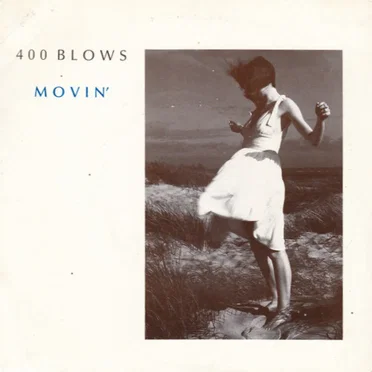 Movin' by 400 Blows - album cover