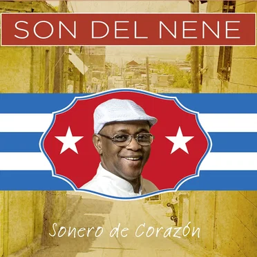 Sonero de corazón by Son del Nene - album cover