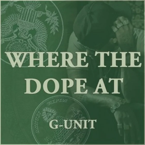 Where the Dope At