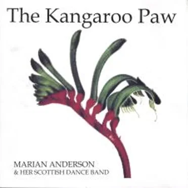The Kangaroo Paw by Marian Anderson & her Scottish Dance Band - album cover