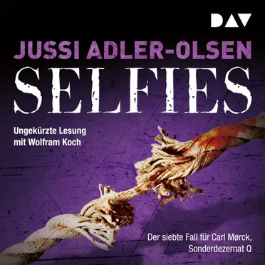 Selfies: Der siebte Fall für Carl Mørck, Sonderdezernat Q by Jussi Adler-Olsen - album cover