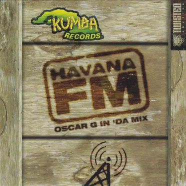 Havana FM: Oscar G in 'Da Mix