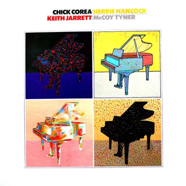 Chick Corea, Herbie Hancock, Keith Jarrett, McCoy Tyner