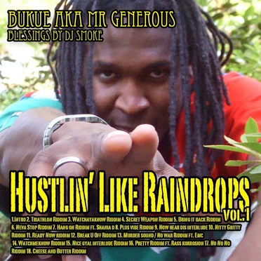 Hustlin' Like Raindrops Vol.1