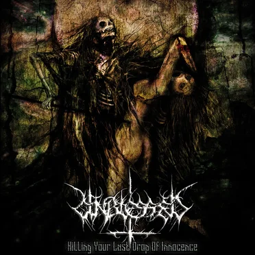 Killing Your Last Drop Of Innocence by Unblessed - album cover