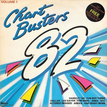 Chartbusters ’82: Volume 1 by Various Artists - album cover