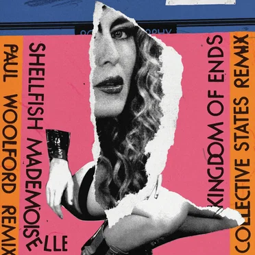 Shellfish Mademoiselle / Kingdom of Ends