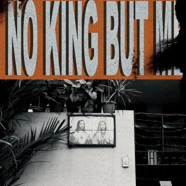 No King but Me