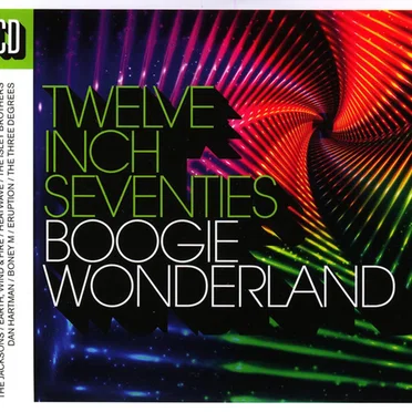 Twelve Inch Seventies: Boogie Wonderland by Various Artists - album cover