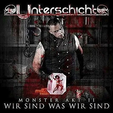 Monster Akt II: Wir sind was wir sind