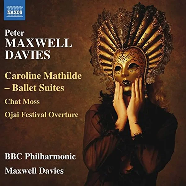 Caroline Mathilde: Ballet Suites / Chat Moss / Ojai Festival Overture
