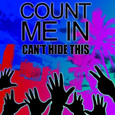 Can't Hide This by Count Me In - album cover
