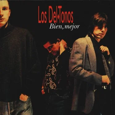Bien, mejor by Los DelTonos - album cover