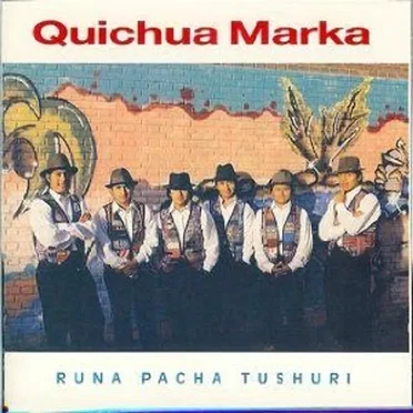 Runa Pacha Tushuri