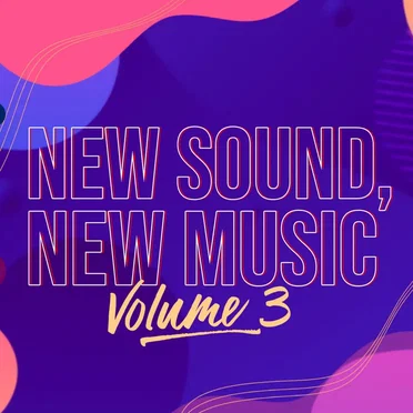 New Sound, New Music, Vol. 3 by Various Artists - album cover