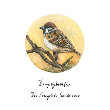 In Complete Sentences by Emptybottles. - album cover