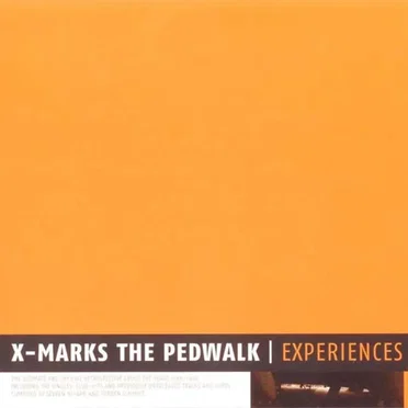 Experiences by X Marks the Pedwalk - album cover