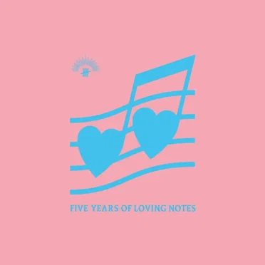 Five Years of Loving Notes by Various Artists - album cover
