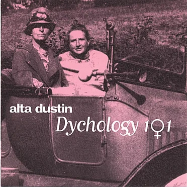 Dychology 101 by Alta Dustin - album cover
