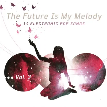 The Future Is My Melody, Volume 3 by Various Artists - album cover