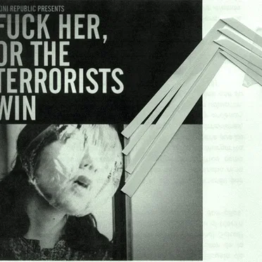 Fuck Her, or the Terrorists Win