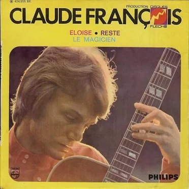 Éloïse / Reste / Le Magicien by Claude François - album cover