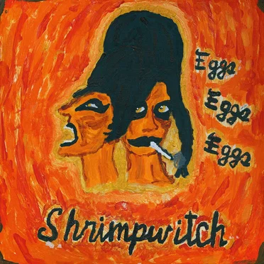 Eggs Eggs Eggs EP by Shrimpwitch - album cover
