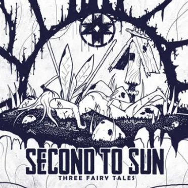 Three Fairy Tales by Second to Sun - album cover